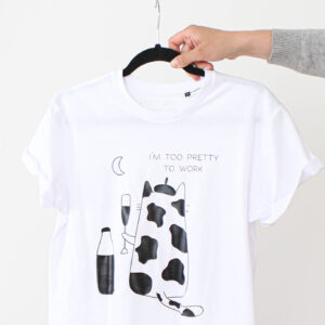 Too pretty to work - White T-shirt